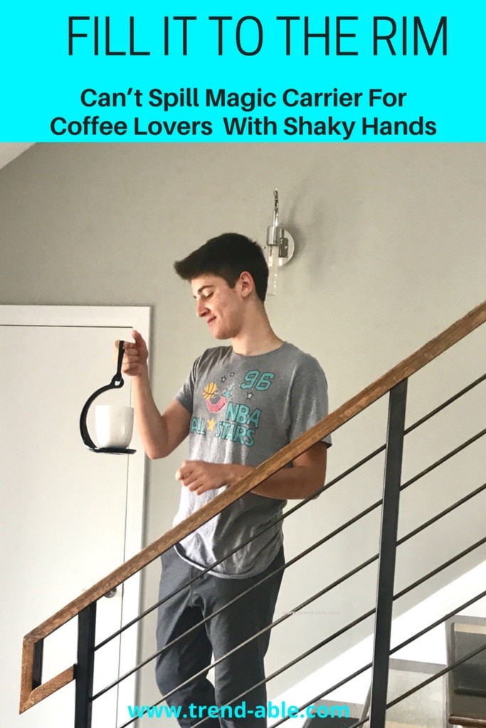 no spill carrier that's helpful for people with CMT or MS