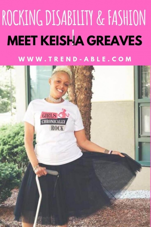 Interview with Keasha Greaves who lives stylishly with muscular dystrophy Interview with Keasha Greaves who lives stylishly with muscular dystrophy