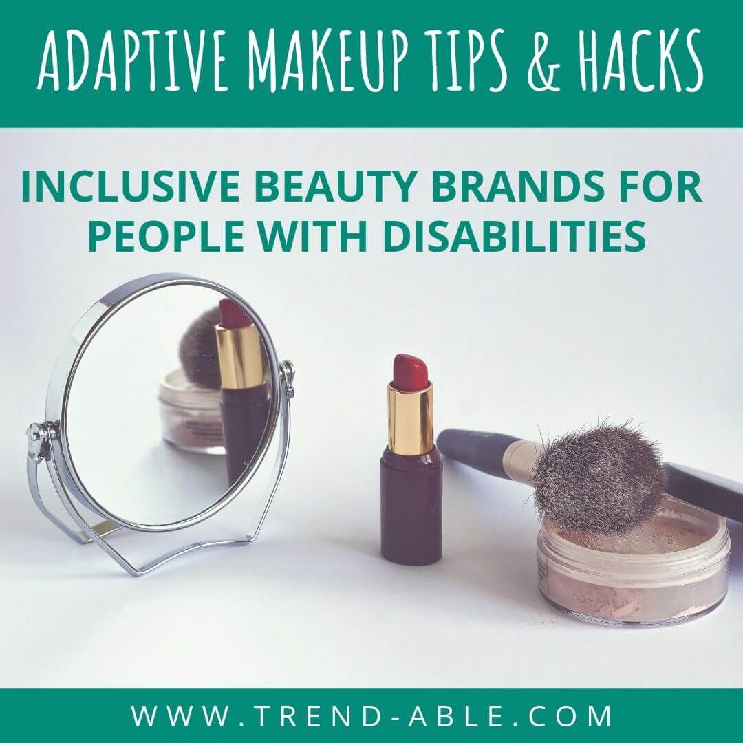 Adaptive Makeup tips and hacks for people with fine motor weakness disabilities.