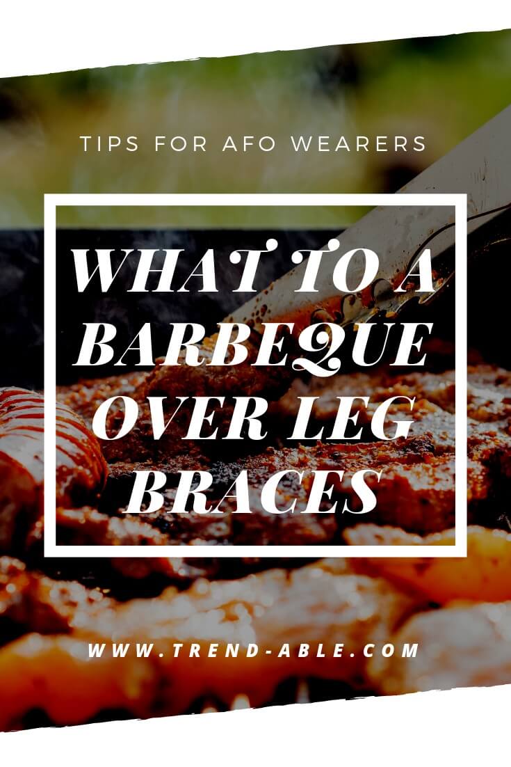 Clothes & shoes to wear with leg braces / afos for an outdoor party