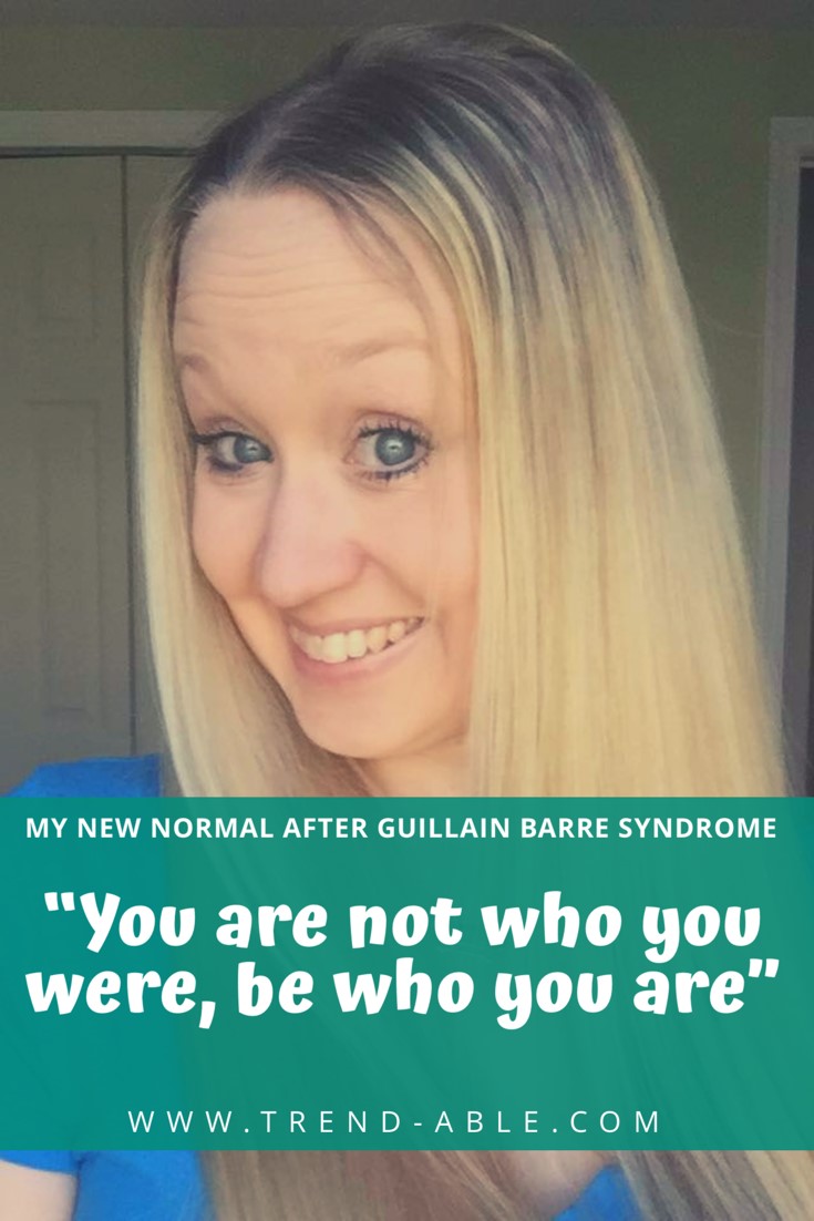 My new life after Guillain Barre Syndrome