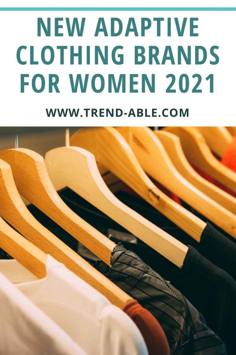 Adaptive Clothing Brands for Women 2021 - Trend-Able