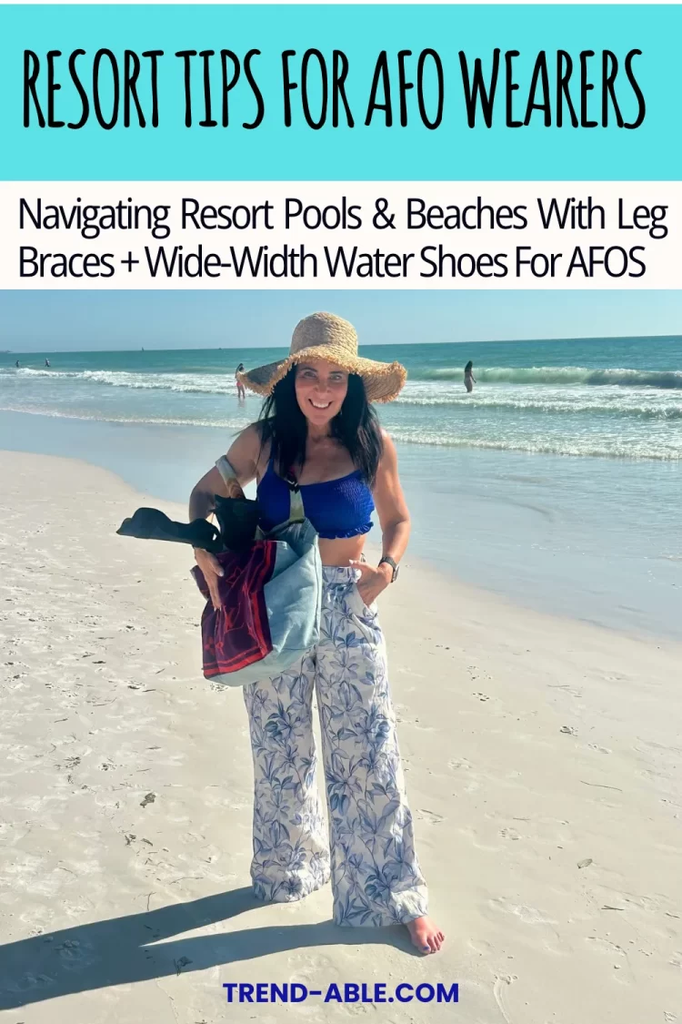 Woman standing on a sunny beach holding a bag, wearing a blue bikini top, wide-leg pants, and a straw hat with text overlay ‘Resort Tips for AFO Wearers’