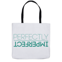 Perfectly Imperfect Tote Bag