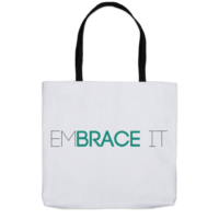Embrace It Tote Bag