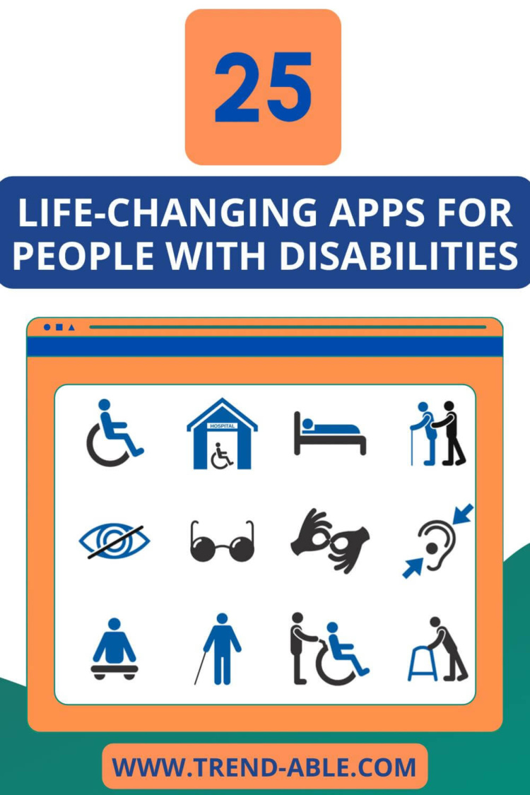 25 Apps To help people with chronic conditions and disability live happy lives