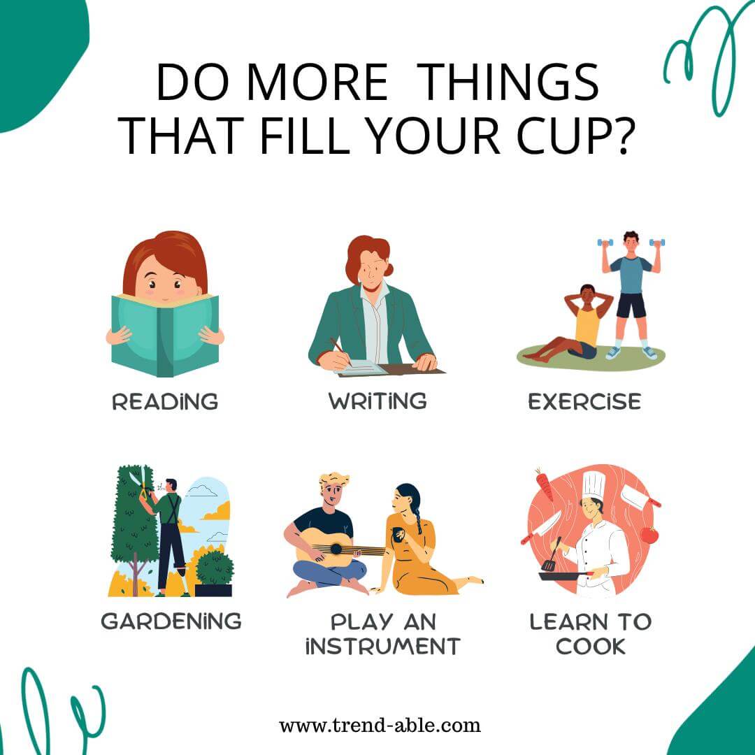 Find Activities & Hobbies That Fill Your Cup