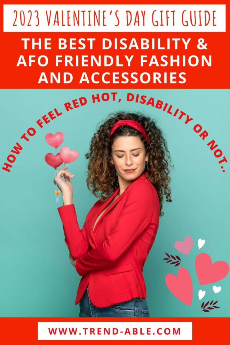 Tips & Adaptive Fashion For Looking & Feeling Sexy With A Disability On Valentine’s Day