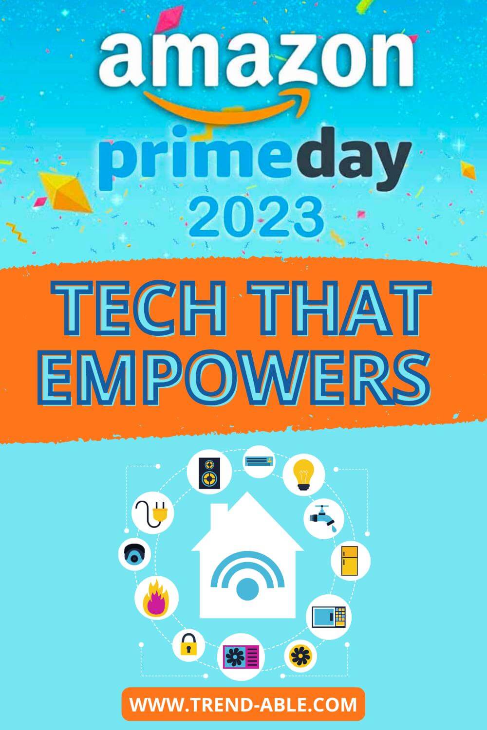 Amazon Prime Day 2023 Tech That Empowers