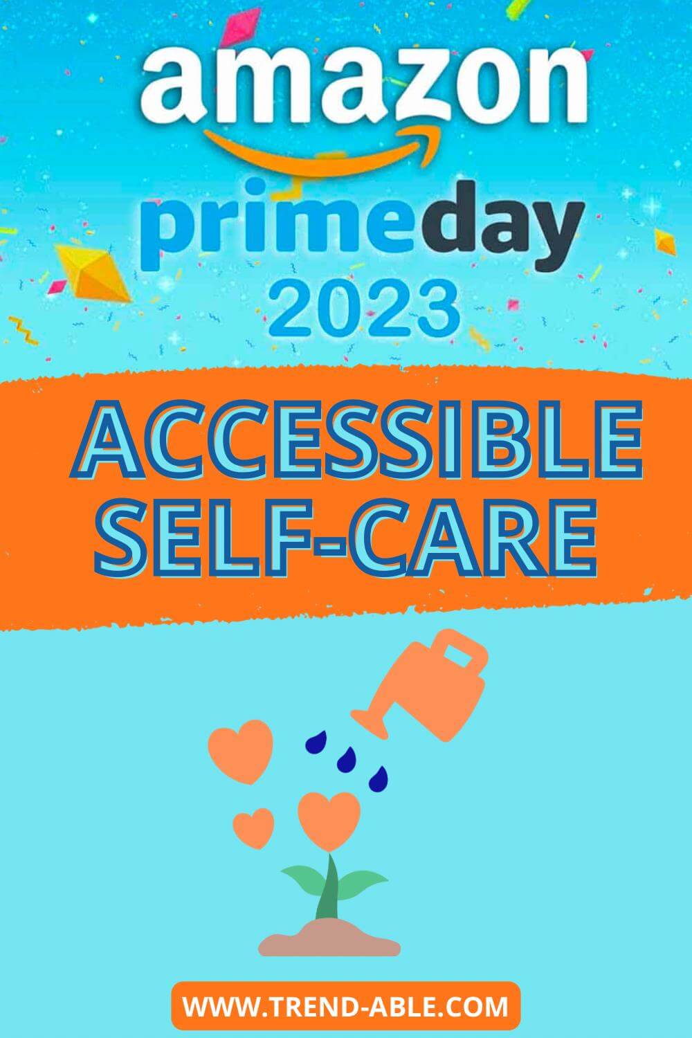 Amazon Prime Day 2023 Accessible self-care