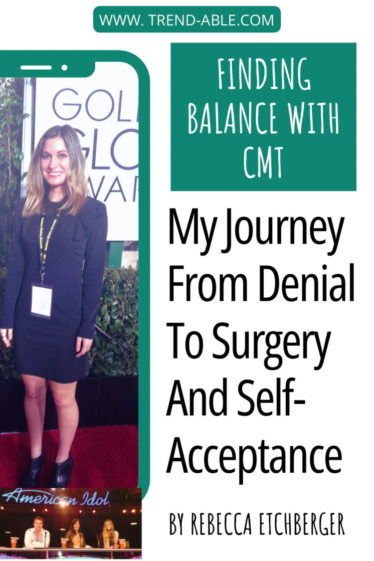 CMT Charcot Marie Tooth Disease Acceptance, Surgery & Resilience