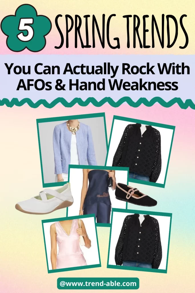 5 Spring 2026 Trends You Can Actually Rock With AFOs