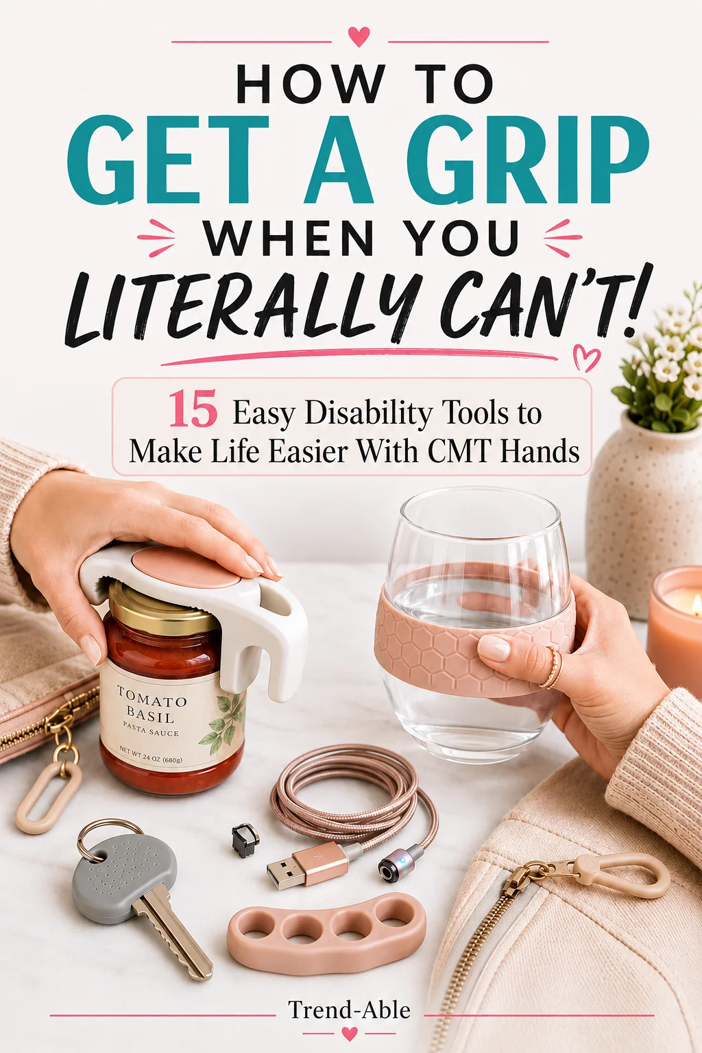 How to Get a Grip When You Literally Can’t